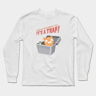 It's a Trap! Long Sleeve T-Shirt